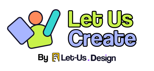 Let Us Create
